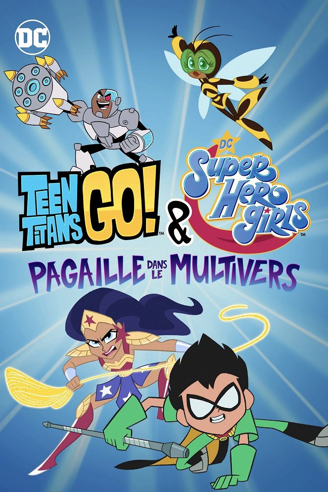 Teen Titans Go ! & DC Super Hero Girls : Pagaille dans le Multivers - Affiches