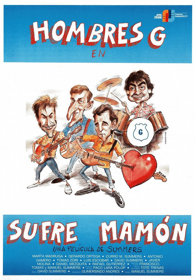 Sufre mamón - Affiches