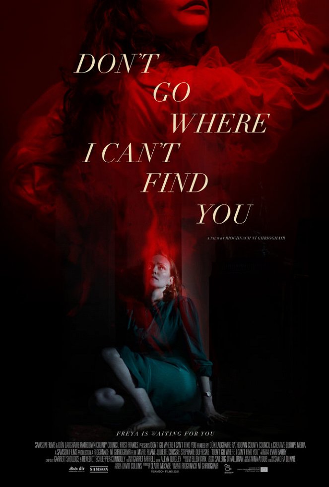 Don't Go Where I Can't Find You - Posters