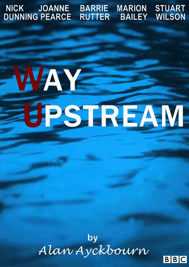 Way Upstream - Affiches