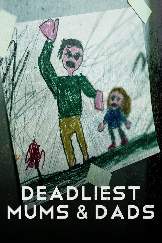 Deadliest Mums & Dads - Carteles