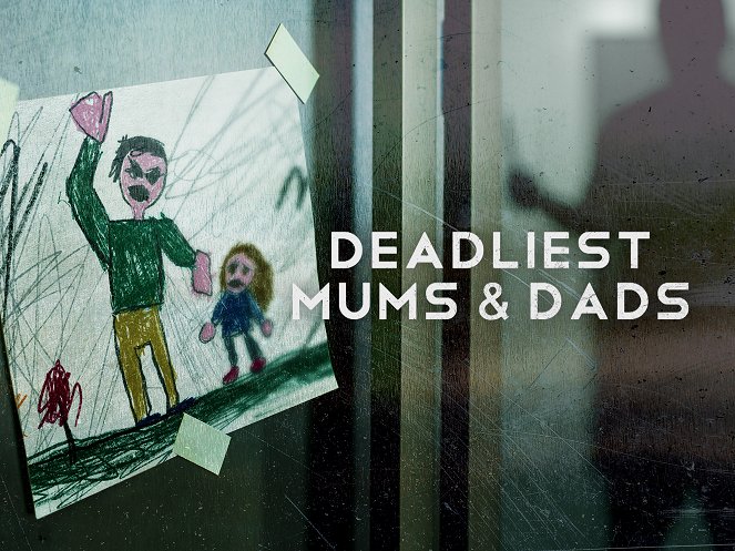 Deadliest Mums & Dads - Cartazes