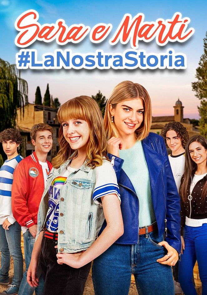 Sara e Marti - #LaNostraStoria - Posters