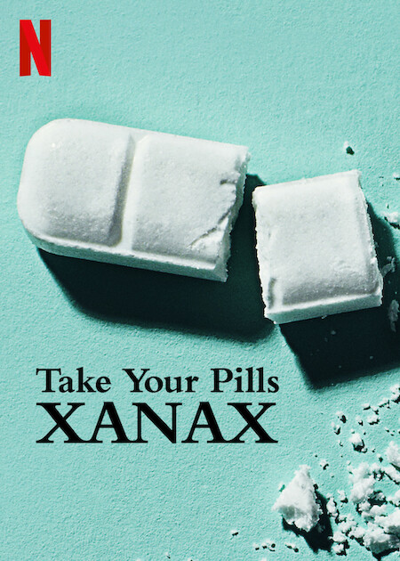 Take Your Pills: Xanax - Cartazes