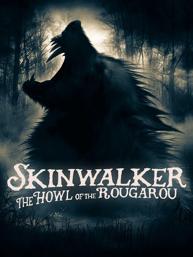 Skinwalker: Howl of the Rougarou - Plakátok