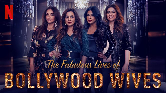 Fabulous Lives of Bollywood Wives - Affiches