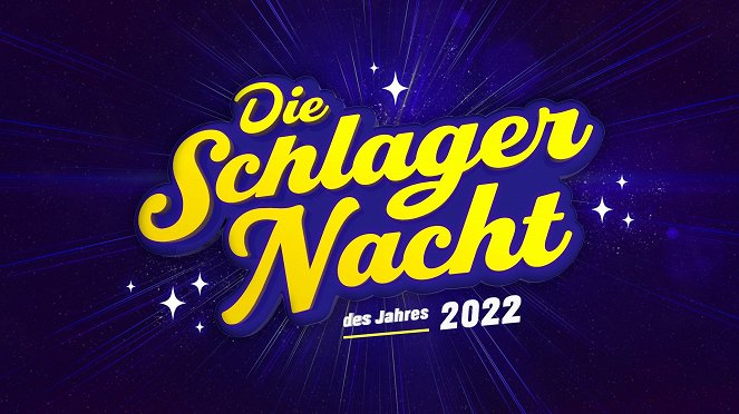 Die Schlagernacht des Jahres 2022 - Plakaty