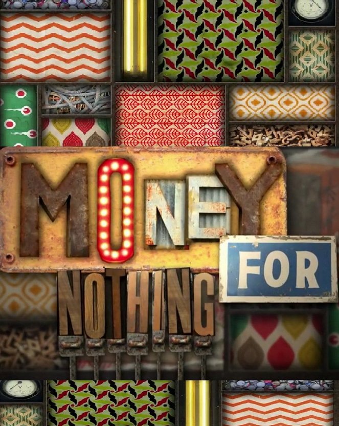 Money for Nothing - Posters