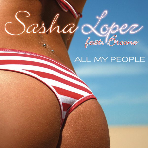 Sasha Lopez & Andrea D feat. Broono: All My People - Plakátok