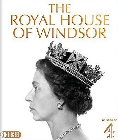The Royal House of Windsor - Affiches