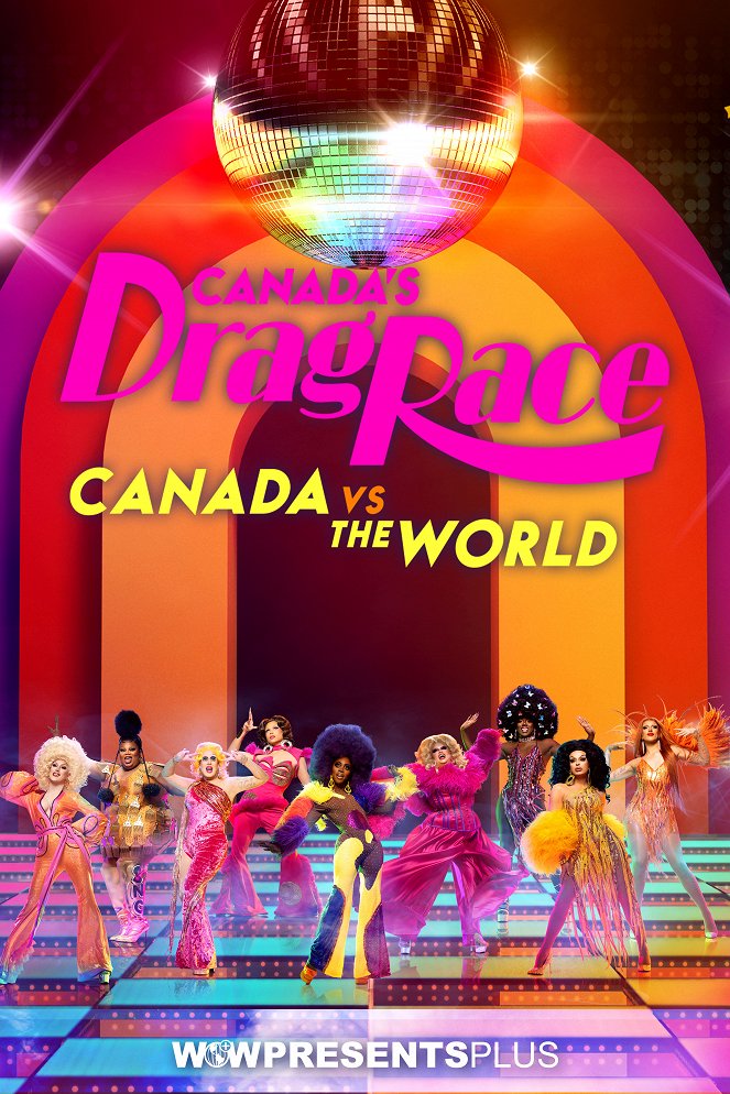Canada's Drag Race: Canada vs the World - Posters
