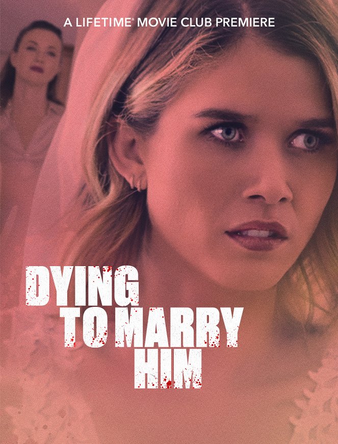 Dying to Marry Him - Affiches