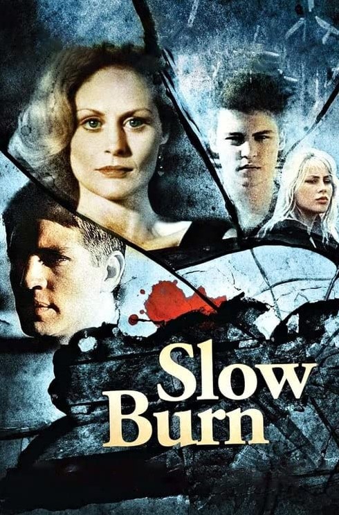 Slow Burn - Plagáty