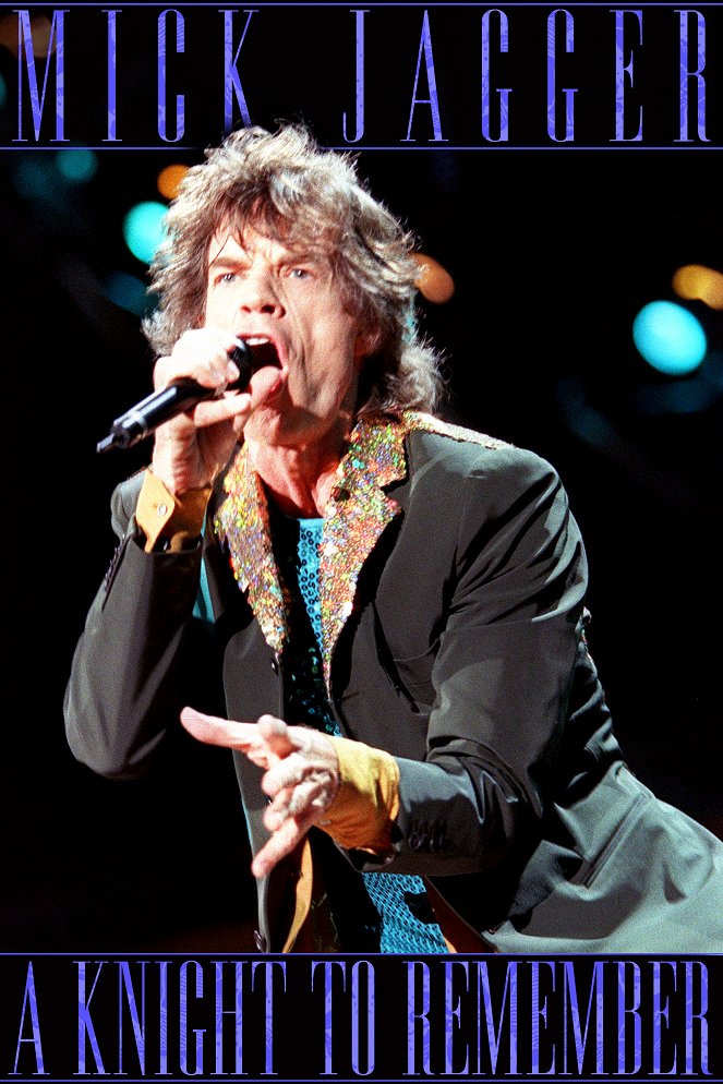 Mick Jagger: A Knight to Remember - Cartazes