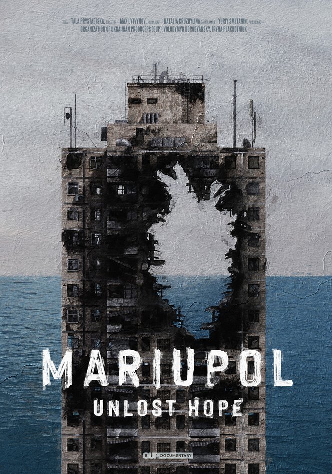 Mariupol. Unlost Hope - Affiches