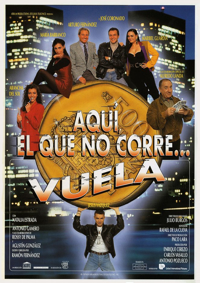 Aquí, el que no corre... vuela - Affiches