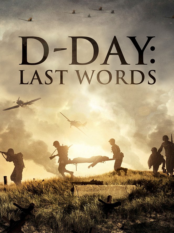 D-Day: Last Words - Plakate