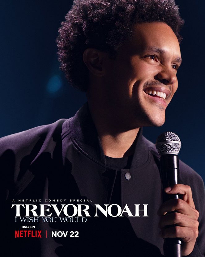 Trevor Noah: I Wish You Would - Posters