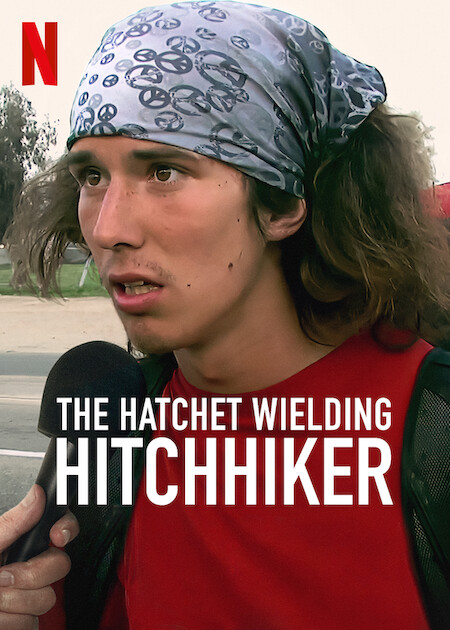 The Hatchet Wielding Hitchhiker - Posters