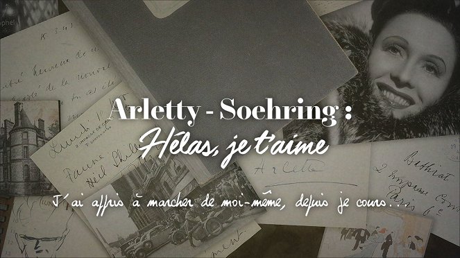 Arletty - Soehring : Hélas, je t'aime - Plakate