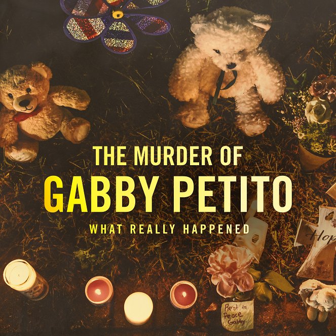 The Murder of Gabby Petito: What Really Happened - Cartazes