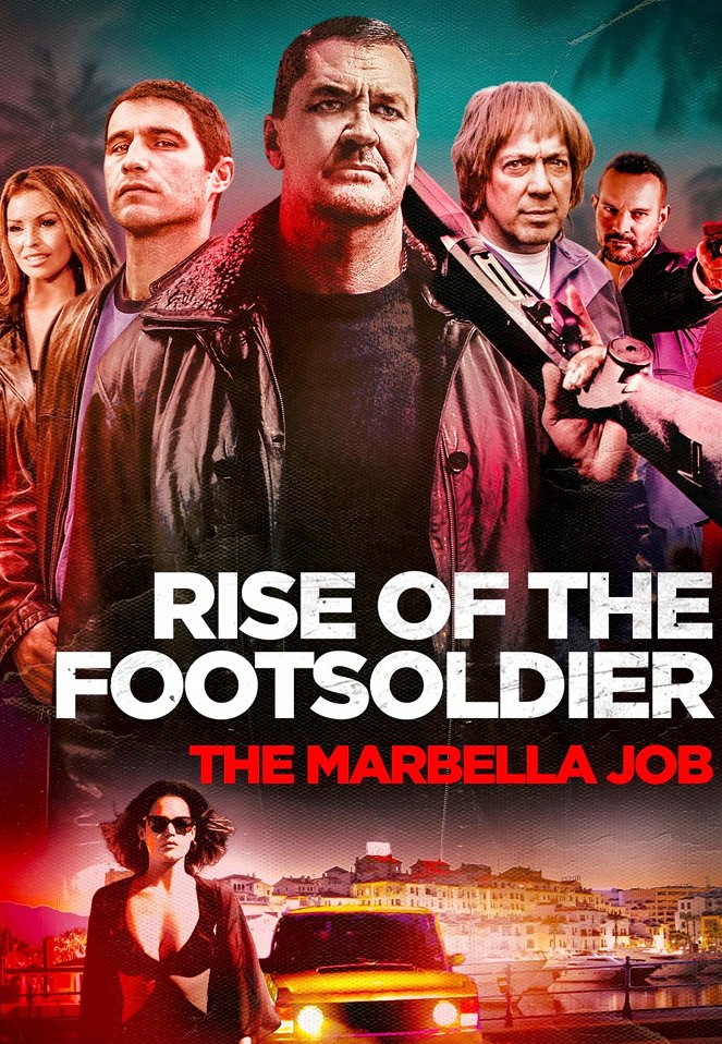 Rise of the Footsoldier: The Marbella Job - Plakate