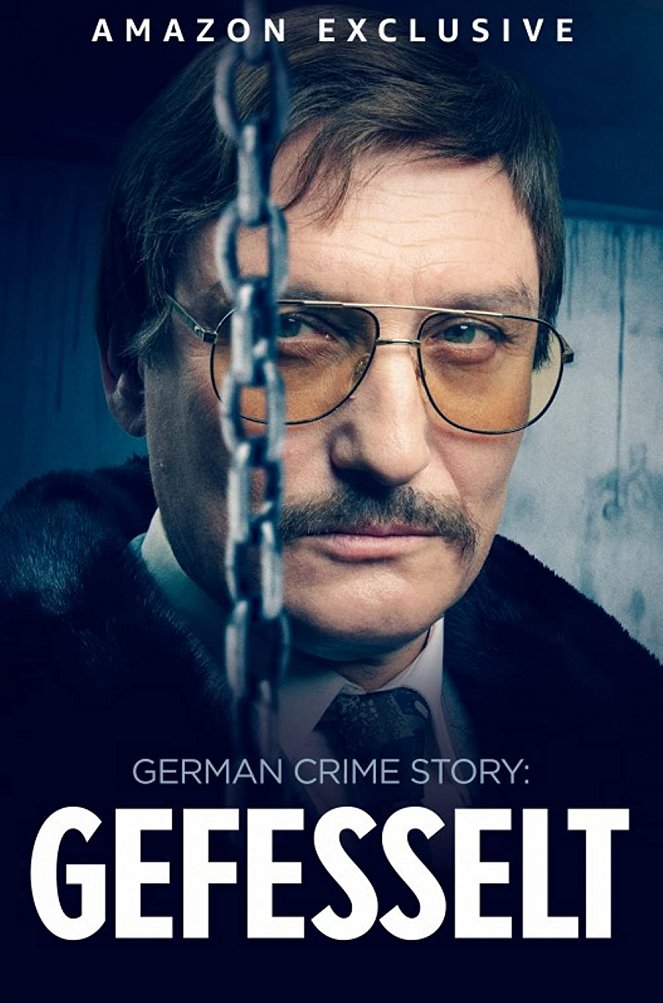 German Crime Story: Gefesselt - Posters