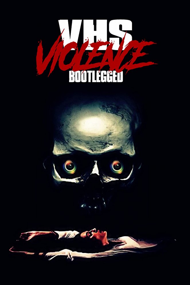 VHS Violence: Bootlegged - Carteles
