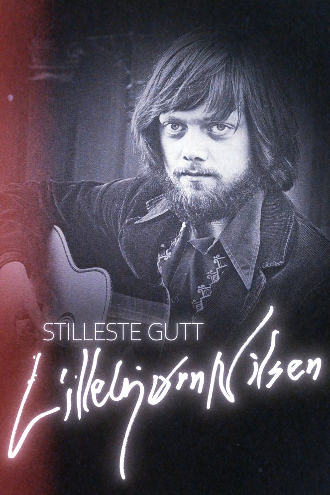 Stilleste gutt – Lillebjørn Nilsens egen historie - Posters