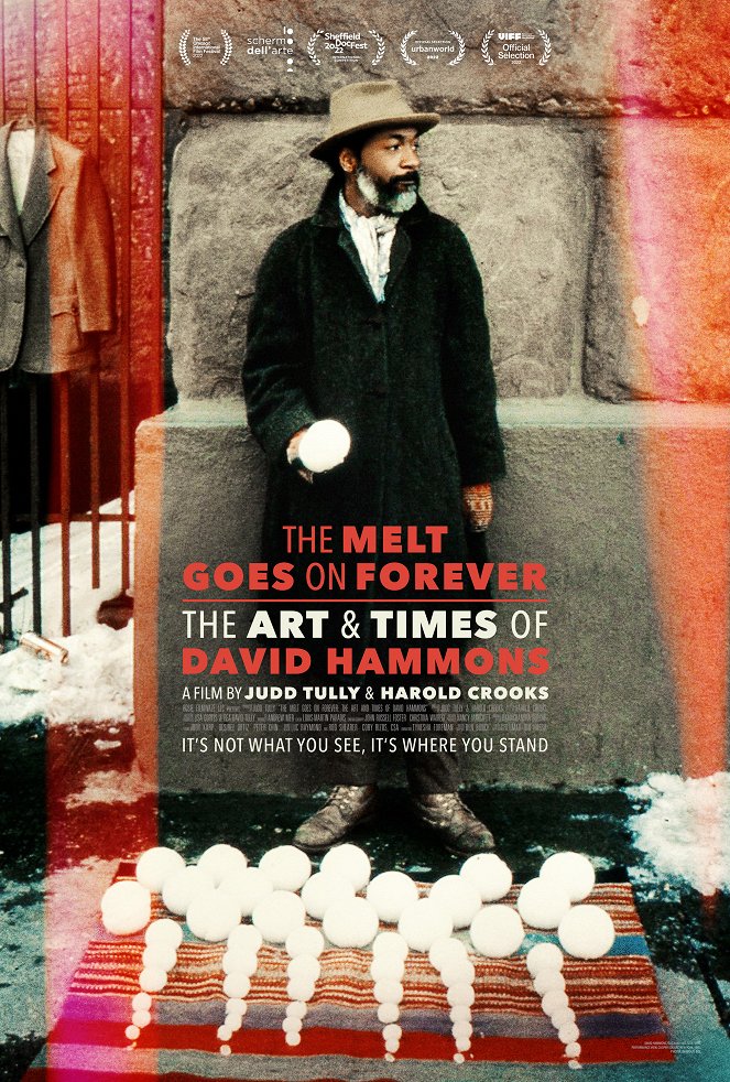 The Melt Goes on Forever: The Art & Times of David Hammons - Posters