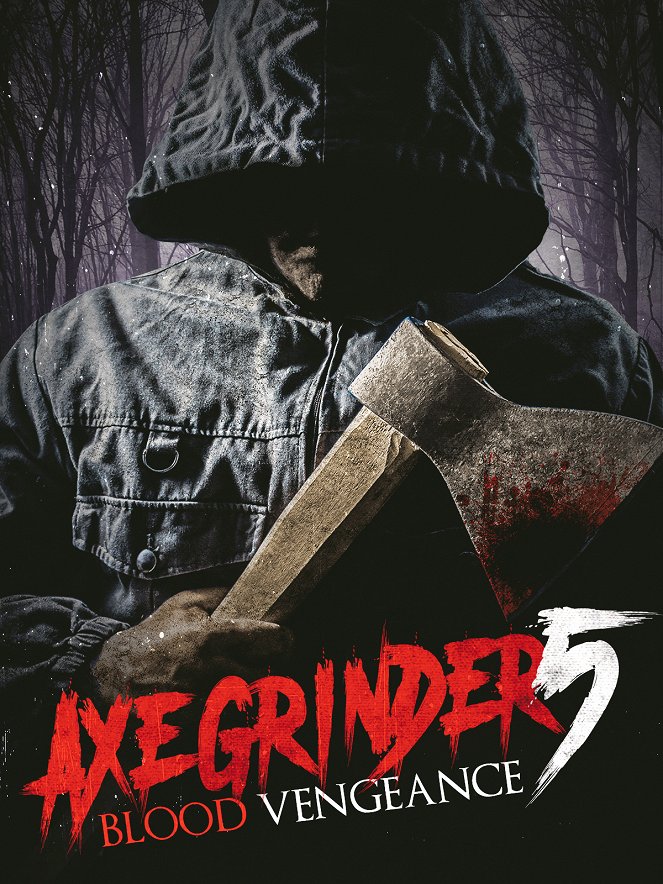 Axegrinder 5: Blood Vengeance - Plakate
