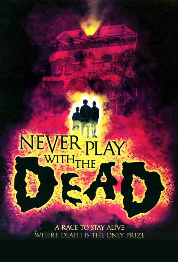 Never Play with the Dead - Cartazes