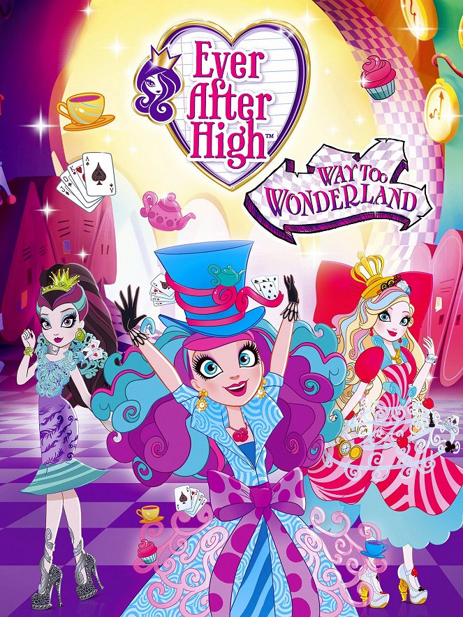 Ever After High: Way Too Wonderland - Posters