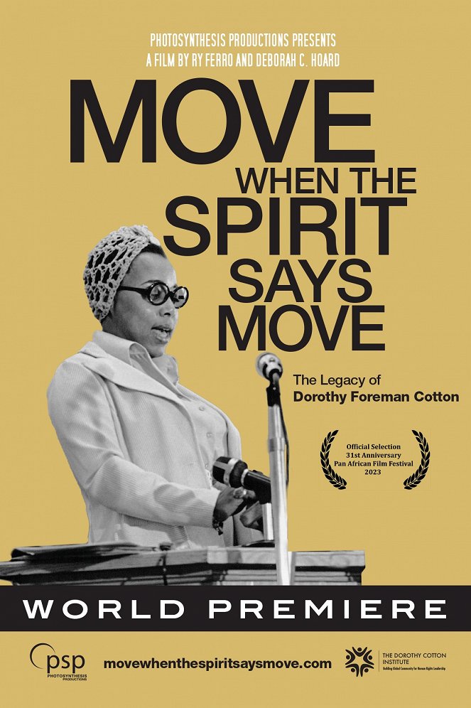 Move When the Spirit Says Move: The Life and Legacy of Dorothy Foreman Cotton - Carteles