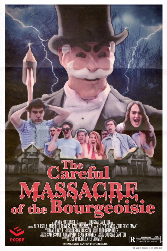 The Careful Massacre of the Bourgeoisie - Plakate