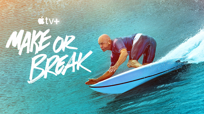 Make or Break : Au sommet des vagues - Make or Break : Au sommet des vagues - Season 2 - Affiches