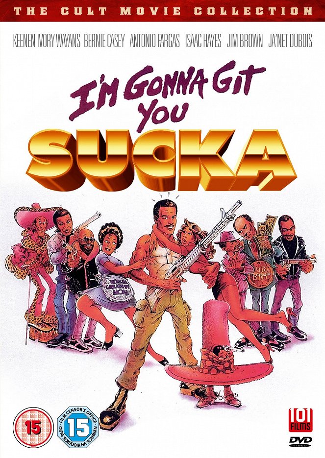 I'm Gonna Git You Sucka - Posters