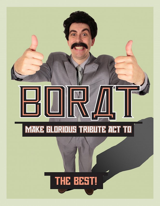 Borat - Kazah nép nagy fehér gyermeke menni művelődni Amerika - Plakátok
