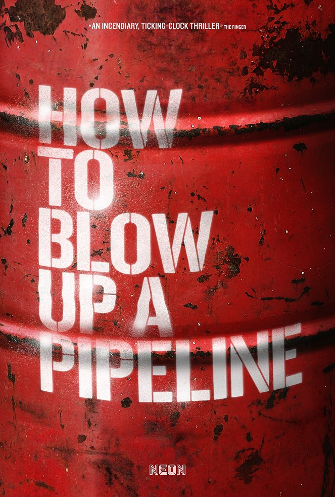 How to Blow Up a Pipeline - Posters