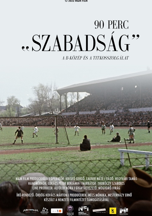 90 perc "szabadság" - A B-közép és a titkosszolgálat - Affiches