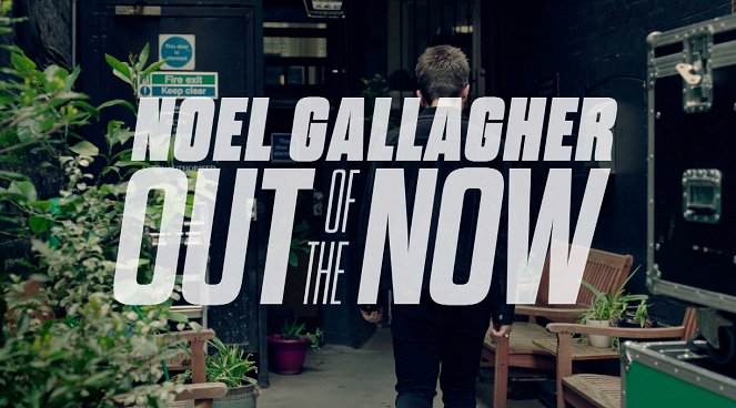 Noel Gallagher: Out Of The Now - Plakaty