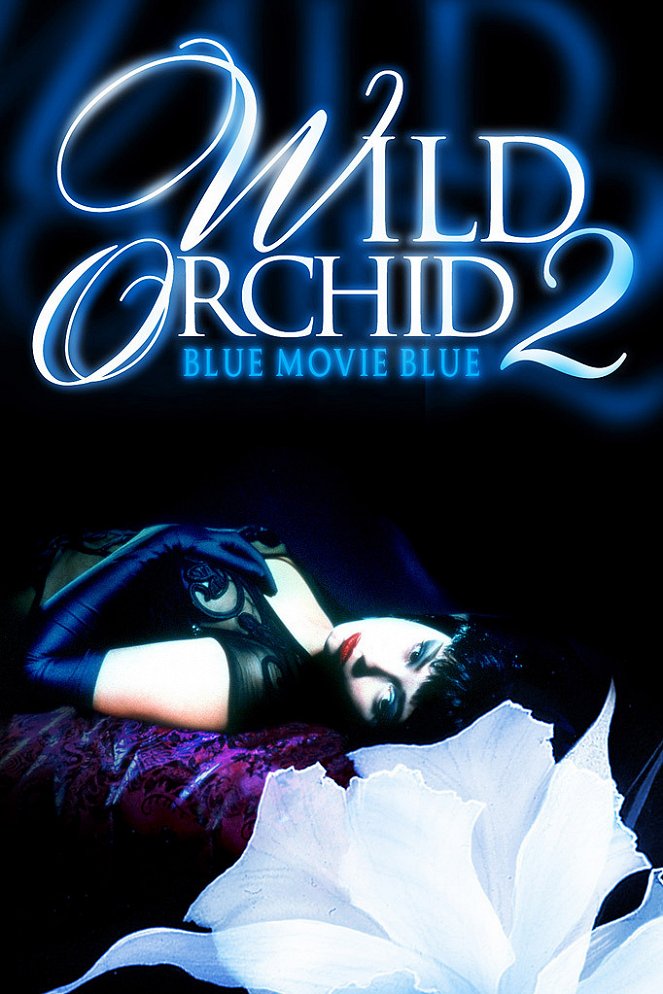 Wild Orchid II: Two Shades of Blue - Affiches
