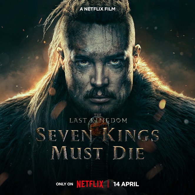 The Last Kingdom : Sept rois doivent mourir - Affiches