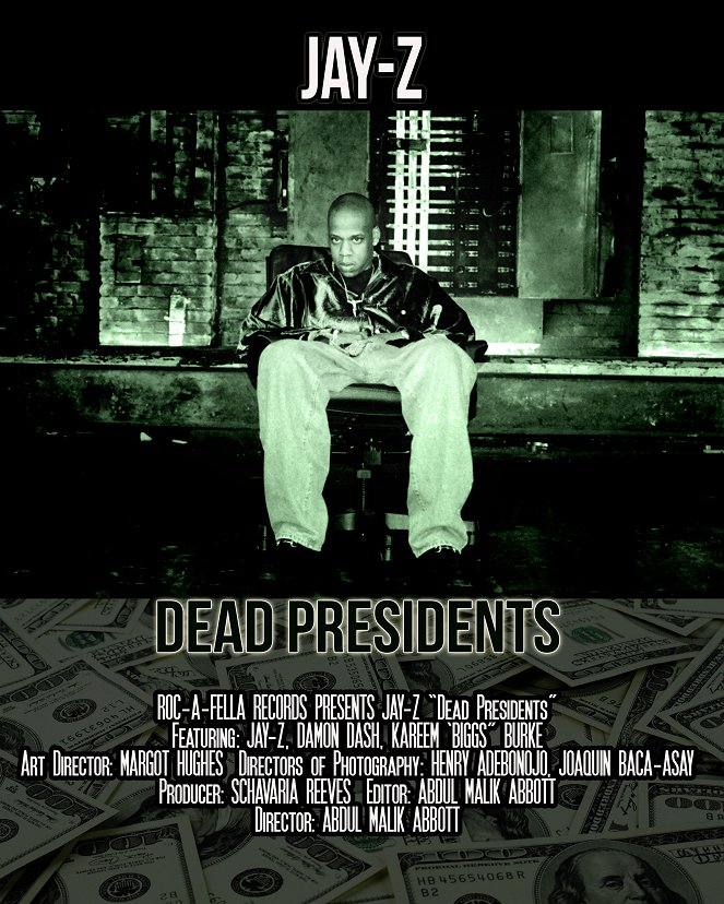 JAY-Z: Dead Presidents - Plagáty