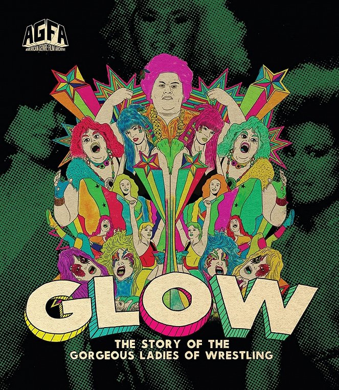 GLOW: The Story of the Gorgeous Ladies of Wrestling - Julisteet