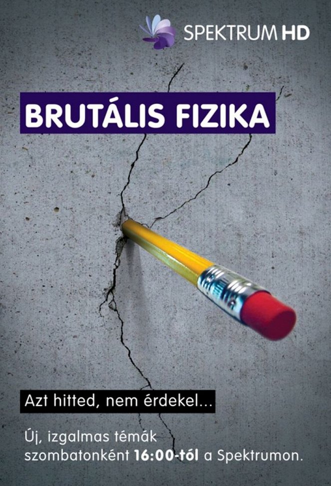 Brutální fyzika - Plakáty