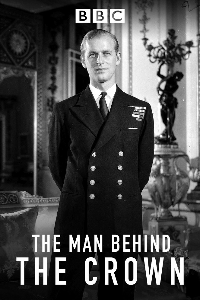 Prince Philip: The Man Behind the Crown - Plakaty