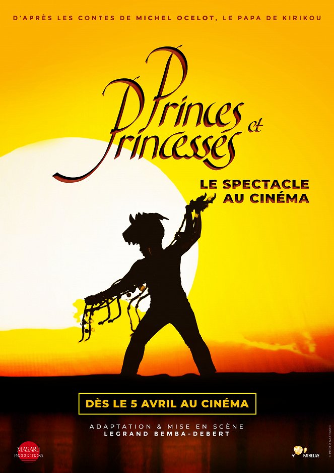 Princes et princesses : Le spectacle au cinéma - Julisteet