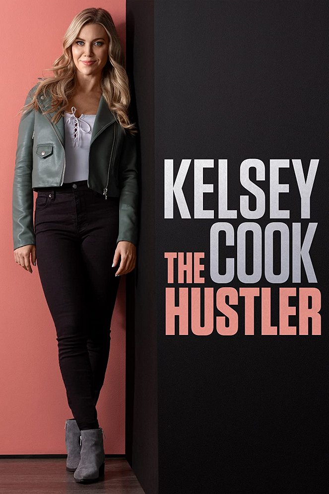 Kelsey Cook: The Hustler - Affiches