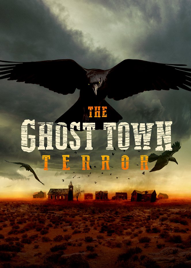 The Ghost Town Terror - Plakate
